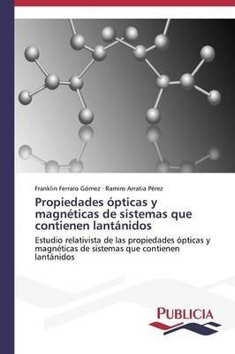 Libro Propiedades Opticas Y Magneticas De Sistemas Que Co...