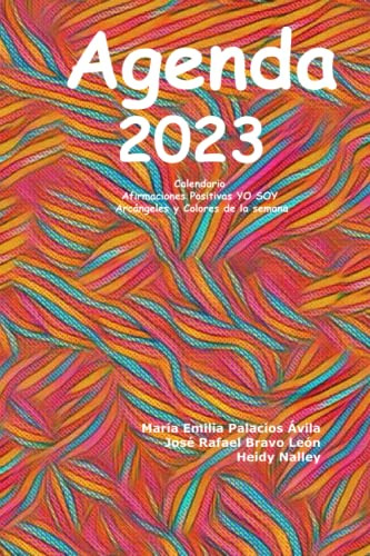 Agenda 2023: Calendario Afirmaciones Positivas Yo Soy Arcang