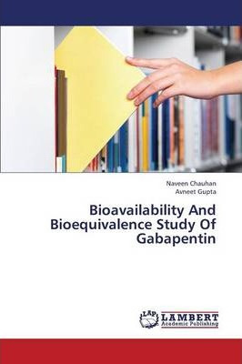 Libro Bioavailability And Bioequivalence Study Of Gabapen...