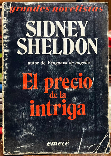 El Precio De La Intriga - Sidney Sheldon Emece