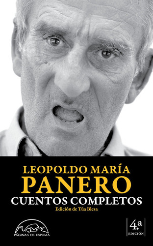 Cuentos Completos, De Panero, Leopoldo Maria. Editorial Paginas De Espuma En Español