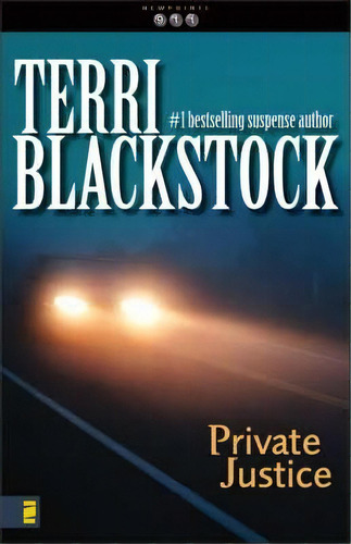 Private Justice, De Terri Blackstock. Editorial Zondervan, Tapa Blanda En Inglés