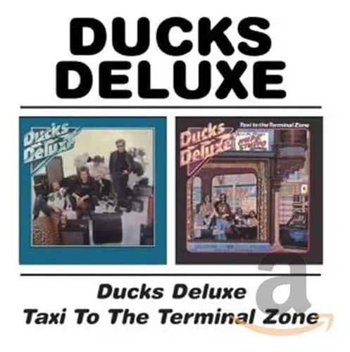 Cd: Ducks Deluxe/taxi A La Zona Terminal