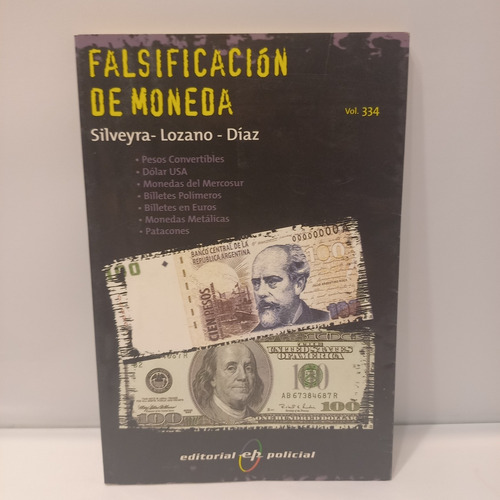 Falsificación De Moneda - Silveyra / Lozano / Diaz