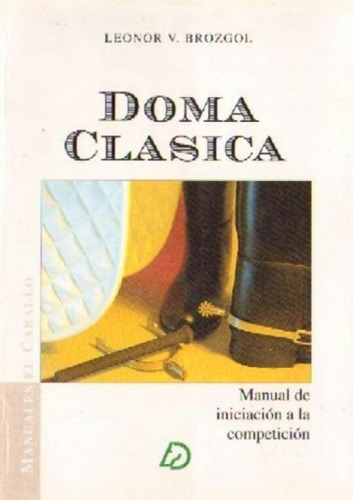 Brozgol: Doma Clásica