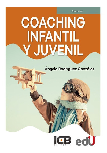 Coaching Infantil Y Juvenil.ángela Rodríguez González