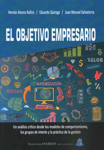 El Objetivo Empresario Un Análisis Critico Desde Los Modelos