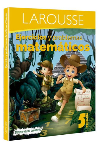 3pzas Cuaderno Larousse 6556 Ejercicios Matematicas 5