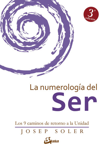 La Numerología Del Ser, Josep Soler Sala, Gaia