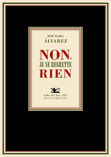 Libro Non, Je Ne Regrette Rien - Alvarez, Jose Maria