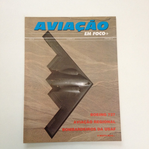 Revista Aviação Em Foco Boeing 727 Aviação Regional  F130