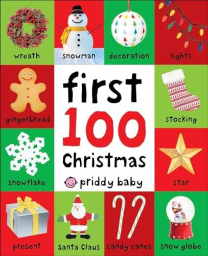 First 100 Christmas Words, De Priddy, Roger. Editorial Priddy Books Us, Tapa Blanda En Inglés