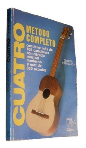 Cuatro. Método Completo. Oswaldo Abreu García. Panapo&-.