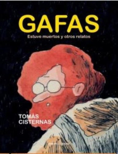 Libro Gafas., De Tomas Cisternas. Editorial Reservoir Books, Tapa Blanda En Español, 1900