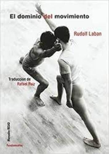 Libro El Dominio Del Movimiento - Rudolf Raban - Arnoia