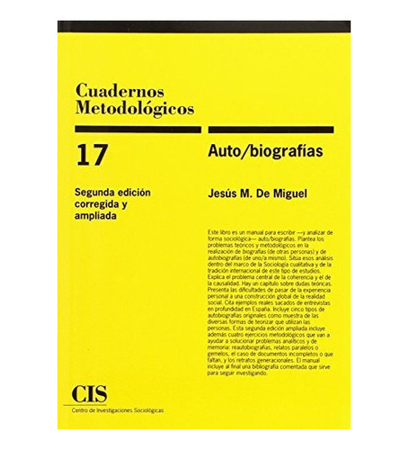 Auto Biografías, Jesús De Miguel, Cis