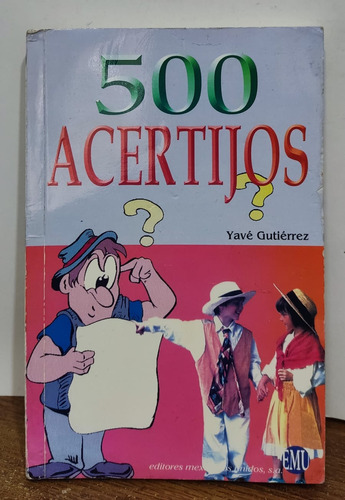 500 Acertijos De Yavé Gutiérrez