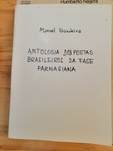 Manuel Bandera Antología Dos Poetas Brasileiros Parnasiana