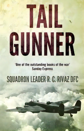 Tail Gunner, De R C Rivaz. Editorial Lume Books, Tapa Blanda En Inglés