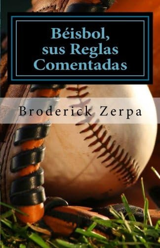 Libro: Béisbol, Sus Reglas Comentadas (spanish Edition)