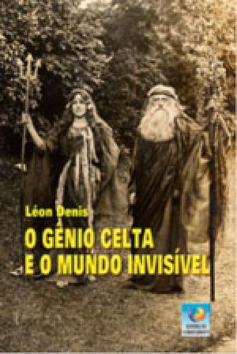 Genio Celta E O Mundo Invisivel, O, De Denis, Léon. Editora Editora Do Conhecimento, Capa Mole Em Português