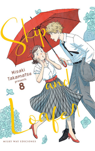 Skip And Loafer 8, De Takamatsu, Misaki., Vol. 8. Editorial Milky Way ,ediciones, Tapa Blanda En Inglés