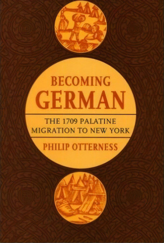 Becoming German, De Philip Otterness. Editorial Cornell University Press, Tapa Blanda En Inglés