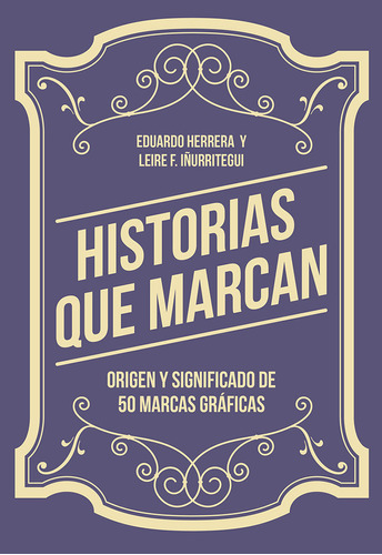 Historias Que Marcan - Herrera Fernandez, Eduardo