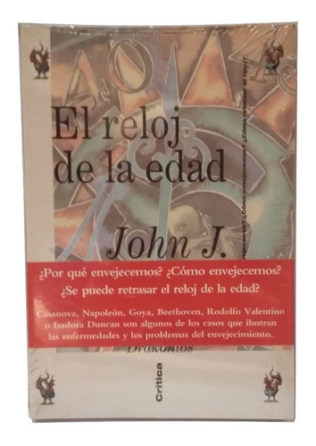 El Reloj De La Edad, John J. Medina, Crítica. Excelente!! 