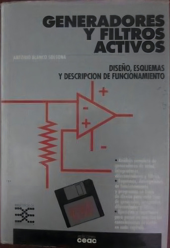 Generadores Y Filtros Activos: Diseño, Esquemas Y Descripción De Funcionamiento, De Blanco Solsona, Antonio., Vol. 1. Editorial S/d, Tapa Tapa Blanda En Español