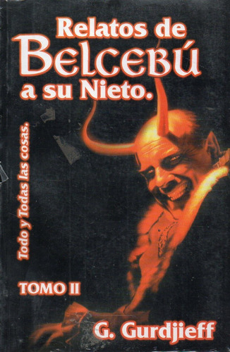 Relatos De Belcebu A Su Nieto Tomo 2 G. Gurdjieff 