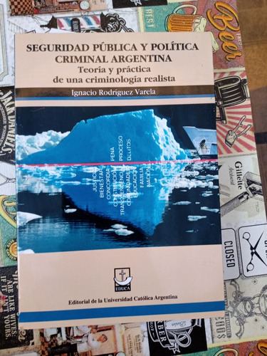 Seguridad Publica Y Politica Criminal Argentina Teoria- Prac