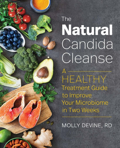 Libro The Natural Candida Cleanse: A Healthy Treatment Gui