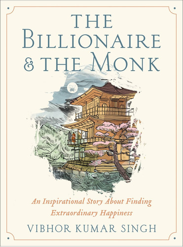 Billionaire and The Monk, de Singh, Vibhor. Editorial Balance, tapa dura en inglés, 2022