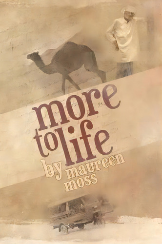 More To Life, De Maureen Moss. Editorial Createspace Independent Publishing Platform, Tapa Blanda En Inglés