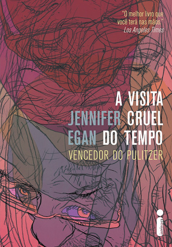 A visita cruel do tempo, de Egan, Jennifer. Editora Intrínseca Ltda., capa mole em português, 2012