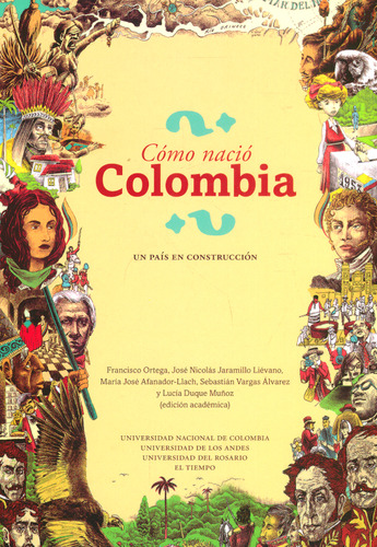 Cómo Nació Colombia ( Libro Nuevo Y Original )