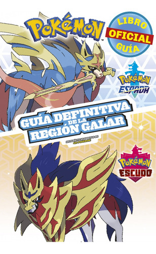 Pokemon Guia Definitiva De La Region Galar [libro Guia Ofici