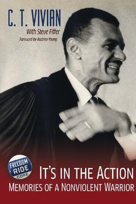 Libro It's In The Action : Memories Of A Nonviolent Warri...