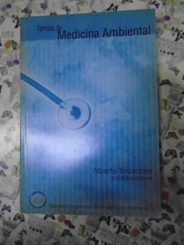 Temas De Medicina Ambiental - Tolcachier - Ambientia Exc Est