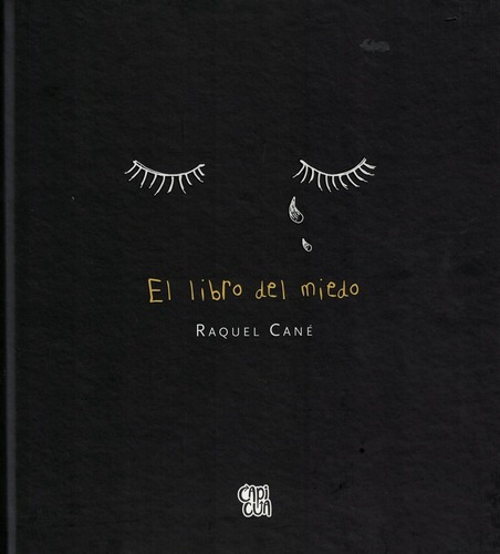 * El Libro Del Miedo * Raquel Cané