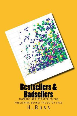 Libro Bestsellers And Badsellers : Towards New Strategies...