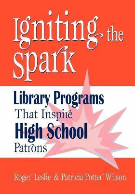 Libro Igniting The Spark : Library Programs That Inspire ...