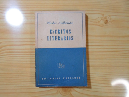 Escritos Literarios - Nicolás Avellaneda