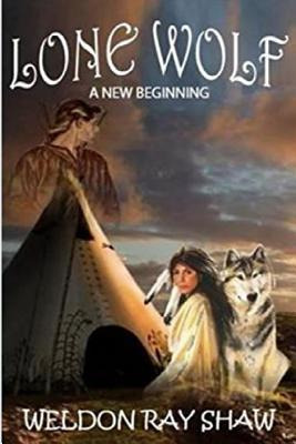 Libro Lone Wolf : A New Beginning - Weldon R Shaw