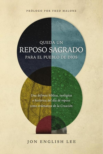 Queda Un Reposo Sagrado Para El Pueblo De Dios, De Jon English Lee. Editorial Andres David Valencia Concha, Tapa Blanda, Edición 1 En Español, 2024