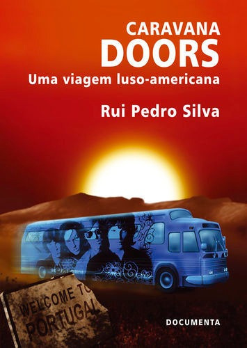 Libro Caravana Doors - Uma Viagem Luso-americana - Pedro Sil