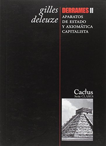 Libro Derrames Ii Aparatos De Estado Y Axiomatica Capitalist