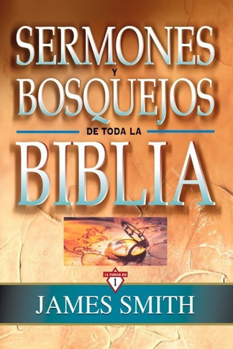 Sermones Y Bosquejos De Toda La Biblia, 13 Tomos En 1