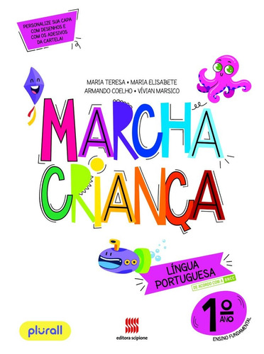 Marcha criança - Língua portuguesa - 1º Ano, de Teresa, Maria. Série Marcha criança Editora Somos Sistema de Ensino em português, 2015